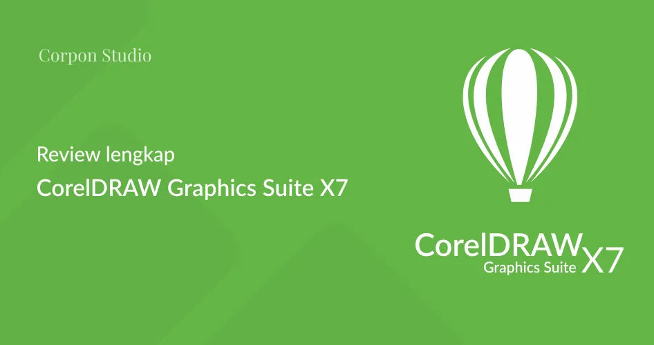 Download CorelDRAW X7 Gratis: Desain Vektor Profesional untuk Windows 10 dan 11